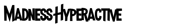 Madness Hyperactive font preview
